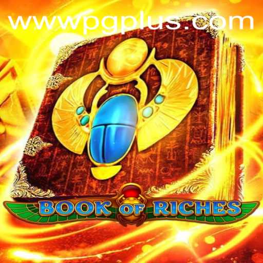 Discover the Excitement of Book of Riches with PGPLUS PH