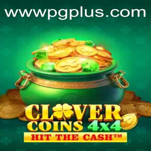 Exploring CloverCoins4x4: A New Era in PGPLUS PH Gaming