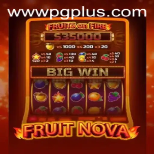 Exploring FruitNova: A Captivating Gaming Experience with PGPLUS PH