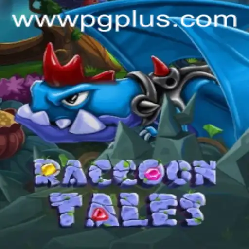 Discover the Exciting World of RaccoonTales: A PGPLUS PH Adventure
