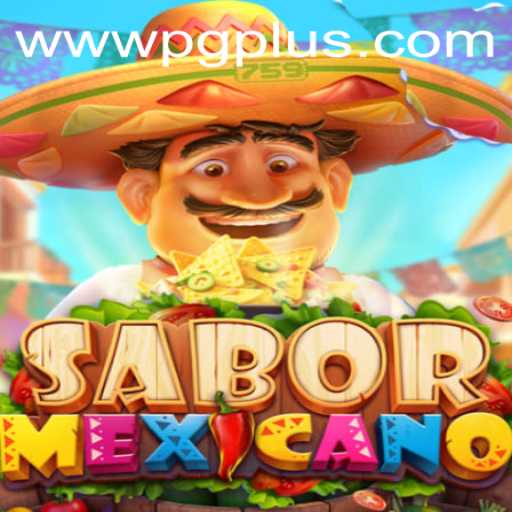 Discover the Vibrant World of SaborMexicano with PGPLUS PH